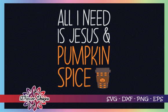 All I Need is Jesus and Pumpkin Spice: Finding Faith and Flavor in Every Season