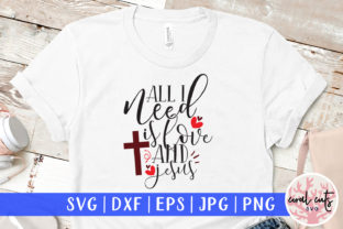 All I Need is Love and Jesus