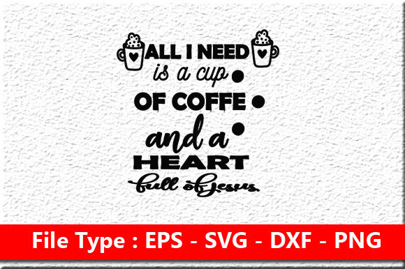Christian Jesus SVG Design: All I Need Is Guide