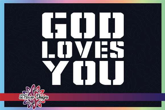 God Loves You Jesus Graphic: Choosing and Using It Wisely