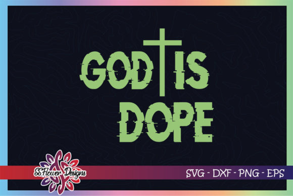 How the God is Dope Jesus Graphic Redefines Modern Faith Expression