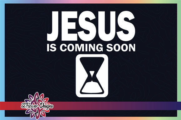 Jesus is Coming Soon Hourglass Graphic: A Practical Guide for Meaningful Visual Communication
