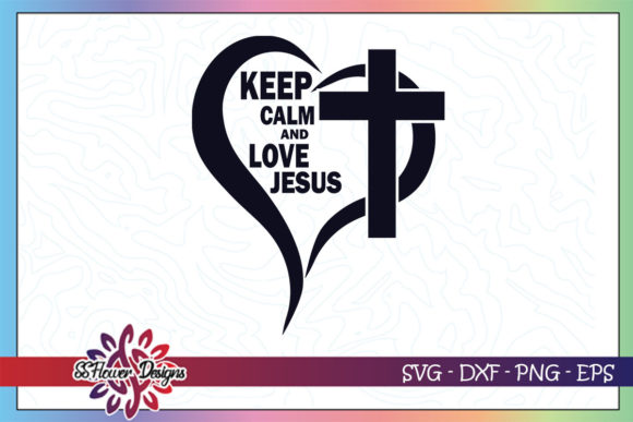 Keep Calm and Love Jesus Cross: Integrating Faith and Focus into Your Daily Workflow