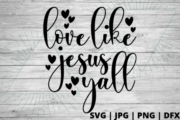 Love Like Jesus Y'all: A Practical Guide to Radical, Everyday Compassion